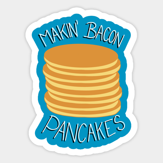 Makin' Bacon Pancakes - Adventure Time Sticker by WrittenByTues